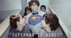 Louis Tomlinson Quote (About funny, gif, hero, stupid, superman)