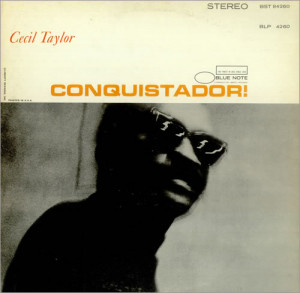 Cecil Taylor Conquistador! - Division Of Liberty USA LP RECORD ...