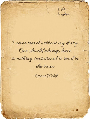 Travel Quote by Oscar Wilde