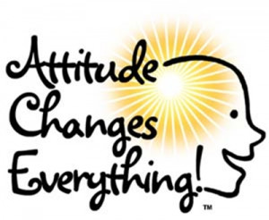 ... positive attitude change your attitude positive attitude positive