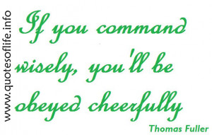 ... youll-be-obeyed-cheerfully-thomas-fuller-picture-quote-leadership1.jpg