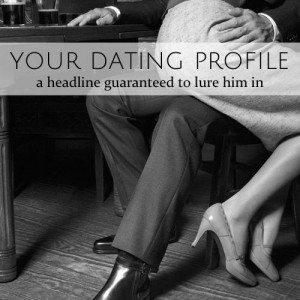 online dating profile the headline from head heart health com # dating ...