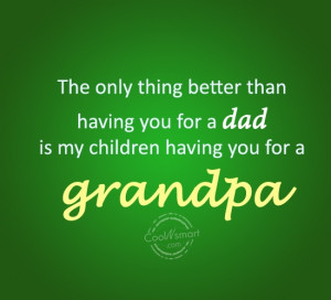 Grandpa Quotes and Sayings