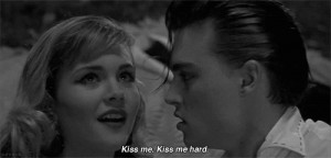 ... quotes cry baby kiss me pin up cry baby walker kiss me hard animated