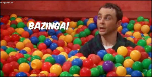 The Big Bang Theory - Quote - Bazinga!