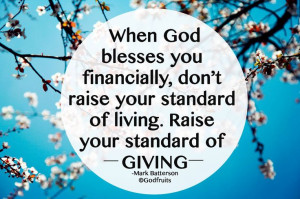 financially, don't raise your standard of living. Raise your standard ...