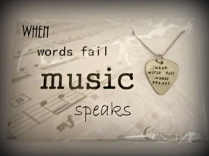 when words fail music speaks inspirational necklace, quote necklace ...
