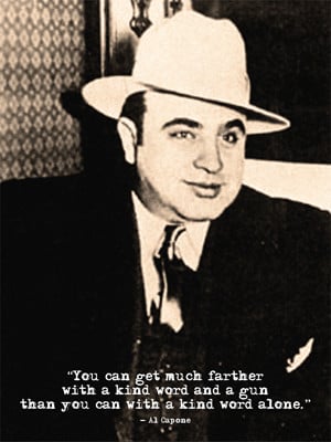 al capone quotes vote early and vote often al capone once in the ...