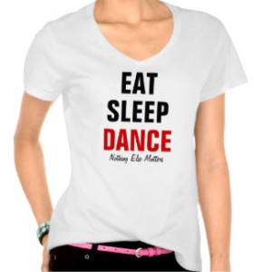 ... funny dance sayings gifts t shirts clothing funny dance sayings