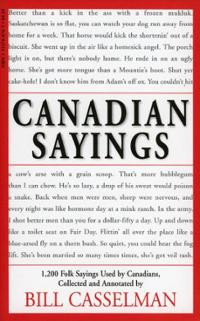 Canadian Sayings Bill Casselman