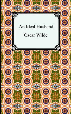 Start by marking “An Ideal Husband” as Want to Read:
