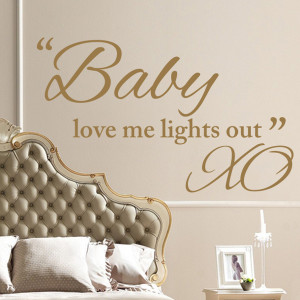 ... Stickers / Baby Love Me Lights Out - Beyonce XO - Wall Sticker Quote