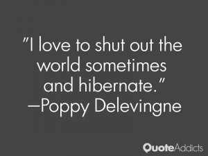 love to shut out the world sometimes and hibernate Wallpaper 1