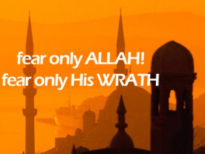Fear ALLAH