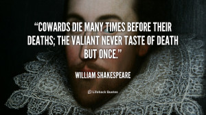 ://quotes.lifehack.org/media/quotes/quote-William-Shakespeare-cowards ...
