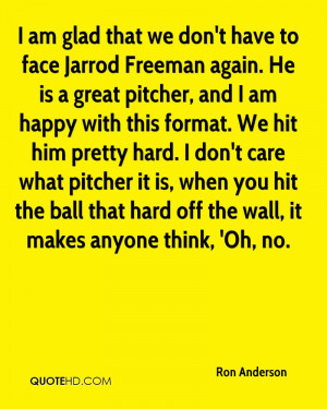 am what I am and I'm a horrible liar. I can't do it. I'm just very ...