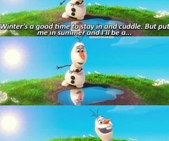 Olaf The Snowman Tumblr Quotes Olaf!!!!! gotta love disney ;)
