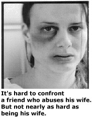 Battered women (Abused Women; Women, Abused; Women, Battered)