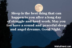 ... you too have a sound and peaceful sleep and angel dreams. Good Night