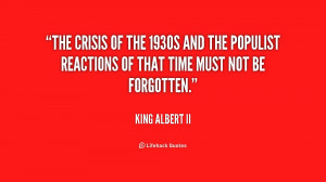 The crisis of the 1930s and the populist reactions of that time must ...