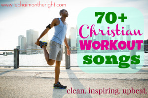 This is my alternative to this list of Christian “workout” songs ...