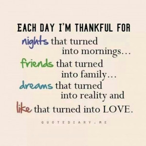 Each day I'm thankful. ...