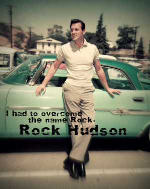 Classic-Actors-Quotes-classic-movies-hollywood-rock-hudson-celebrity ...
