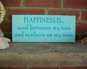 Sand between my Toes and Sunburn on my Nose Wood Beach Sign ...