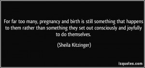 For far too many, pregnancy and birth is still something that happens ...