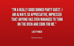 Good Dinner Party with Friends Quotes
