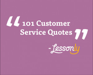 101 Customer Service Quotes