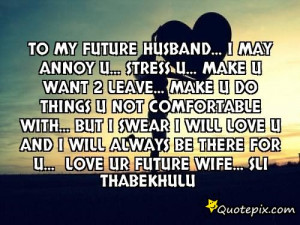 Islamic Love Quotes For Future Husband to my Future Husband Quotes to