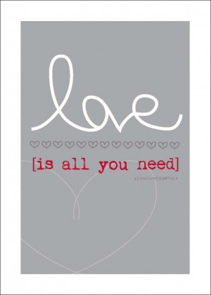 Love is all you need free art printable . Resize for filler card.