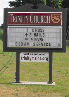 sign outside the trinity church in gray maine more funny church ...