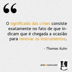 thomas kuhn more eu apenas apenas queria fois dito thomas kuhn 3