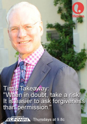 More like this: tim gunn , fashion quotes and quotes .