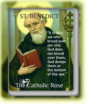St. Benedict...
