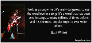 to use the word love in a song. It's a word that has been used ...