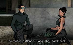 My favorite Archer quotes