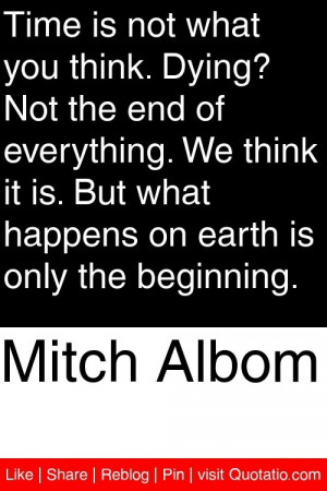 ... but what happens on earth is only the beginning # quotations # quotes
