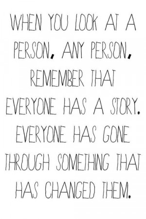 Every Person Has a Story