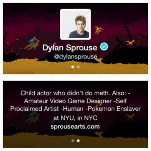 Dylan Sprouse’s bio in twitter. Gold.