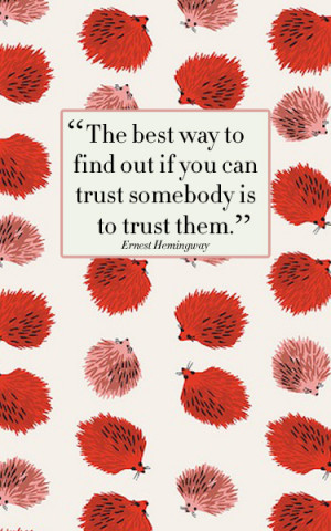 Do you trust people easily? Have you been let down before? How have ...