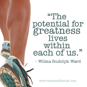 The potential for greatness lives within each of us