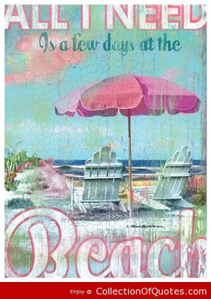 All I Need Is A Few Days At The Beach Summer Quote