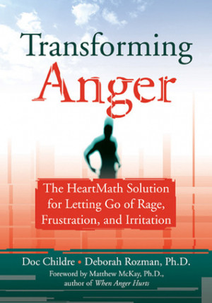 marking “Transforming Anger: The Heartmath Solution for Letting Go ...