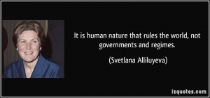 More Svetlana Alliluyeva Quotes