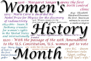 This month we celebrate National Women’s History.