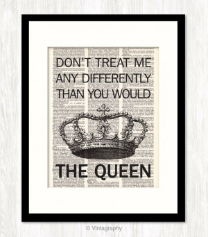 funny quote dictionary art TREAT Me LIKE a QUEEN typographic print ...
