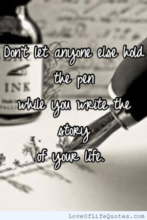 Don’t let anyone else hold the pen.